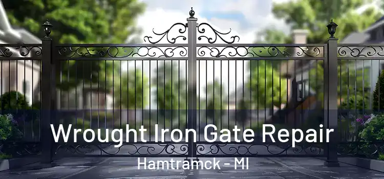 Wrought Iron Gate Repair Hamtramck - MI